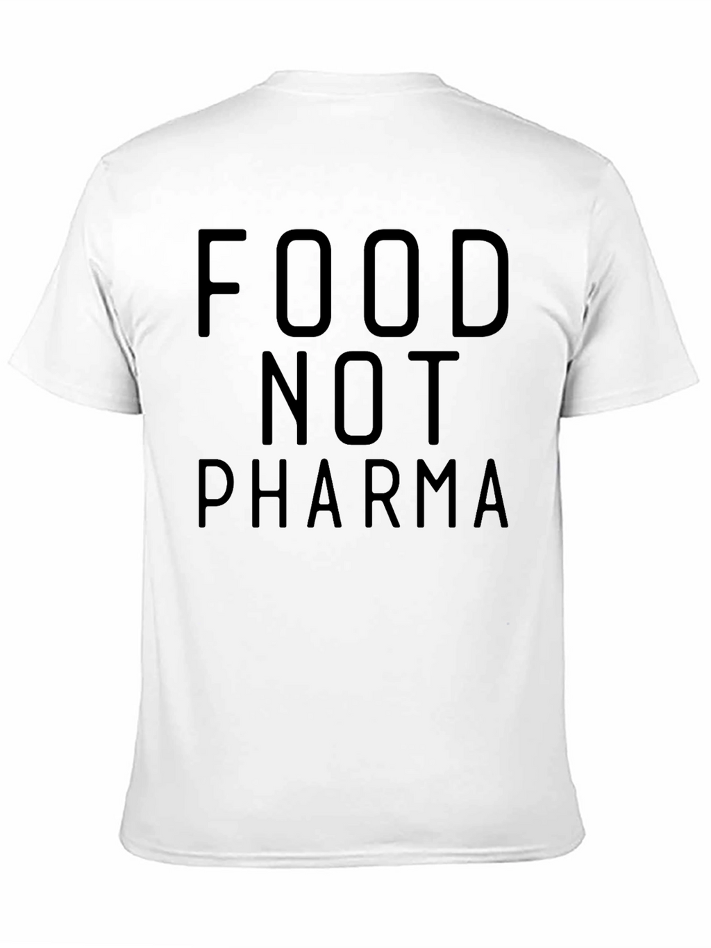 Food Not Pharma Graphic Tee