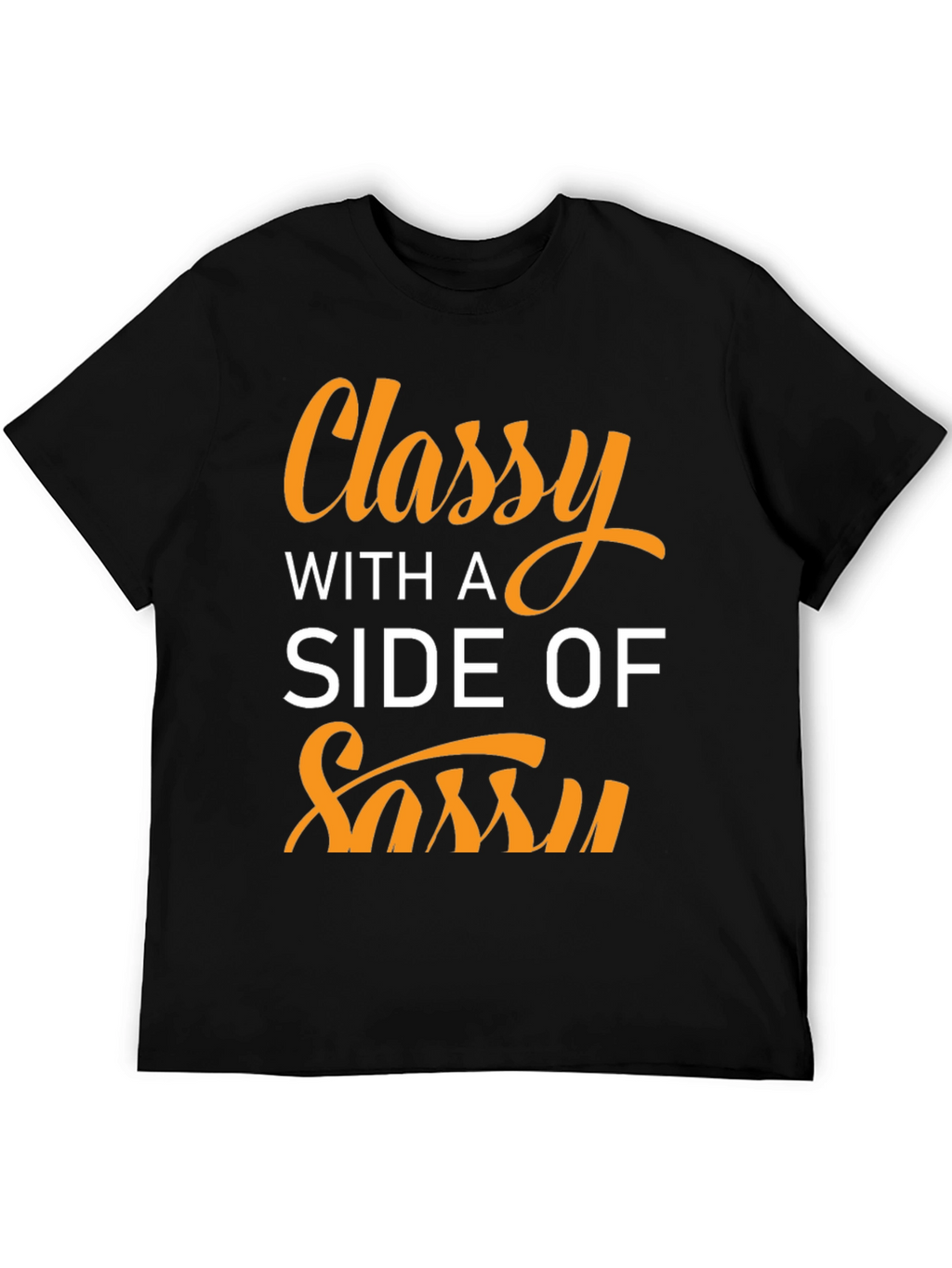 Classy With a Side of Sassy Graphic Tee