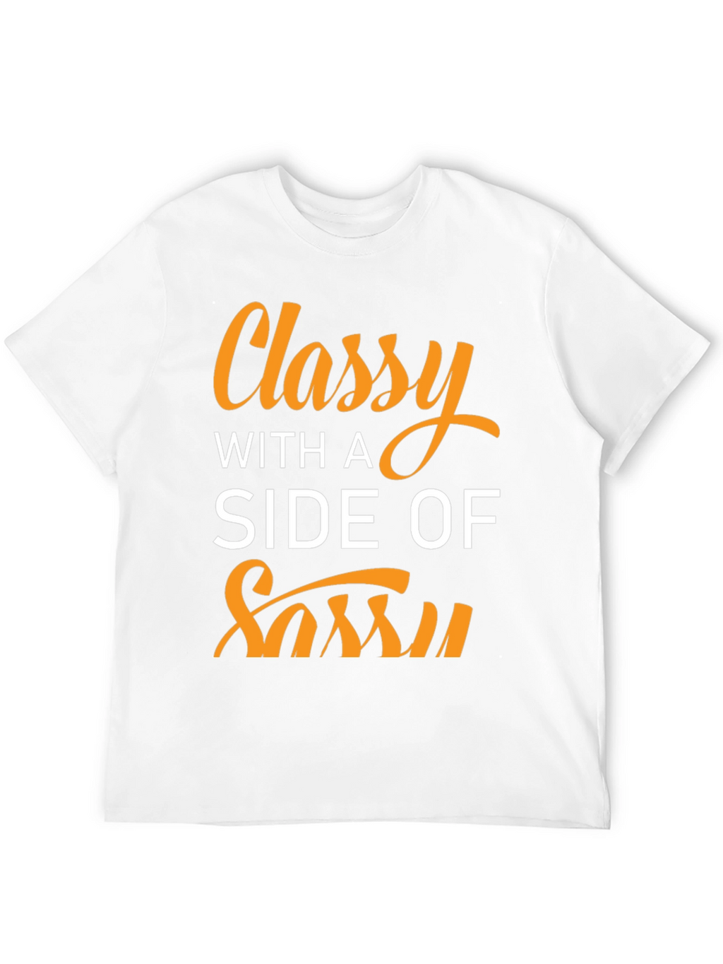 Classy With a Side of Sassy Graphic Tee