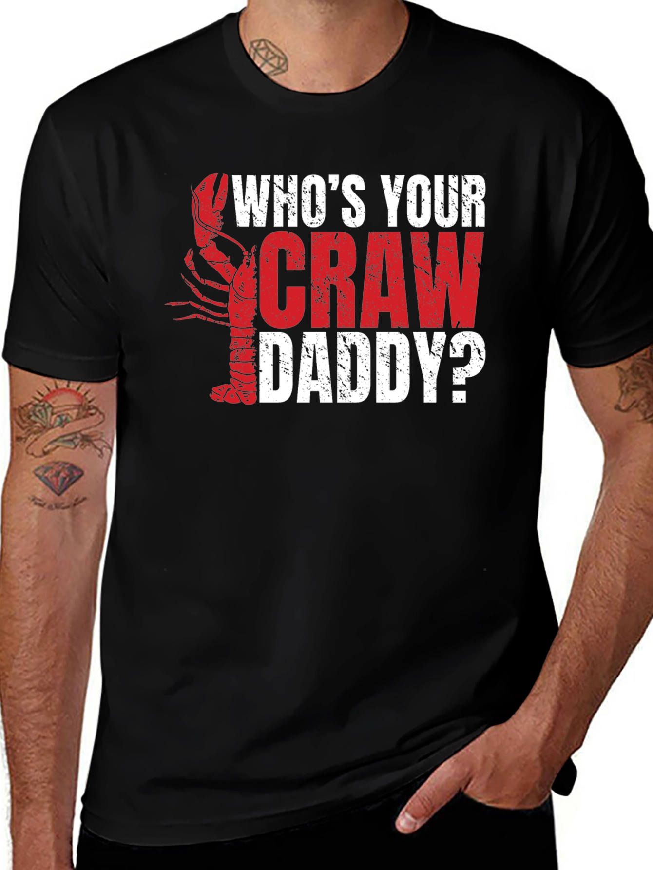 Whos Your Craw Daddy? Graphic T-Shirt