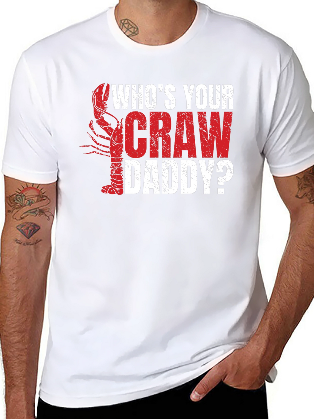 Whos Your Craw Daddy? Graphic T-Shirt