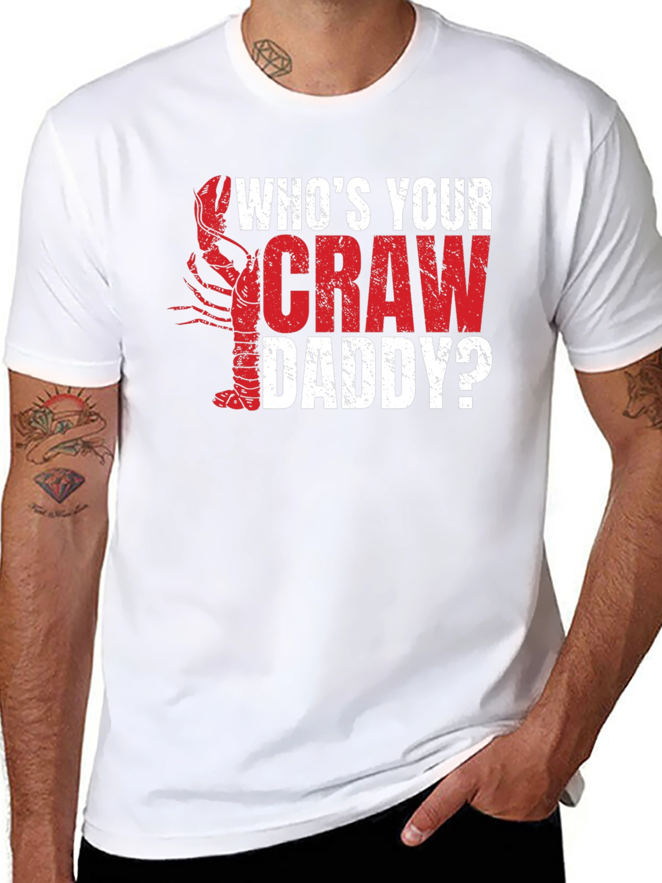 Whos Your Craw Daddy? Graphic T-Shirt