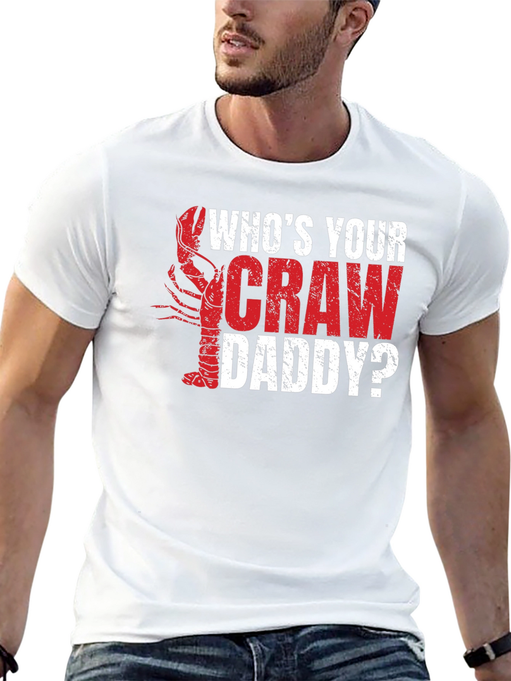 Whos Your Craw Daddy? Graphic T-Shirt