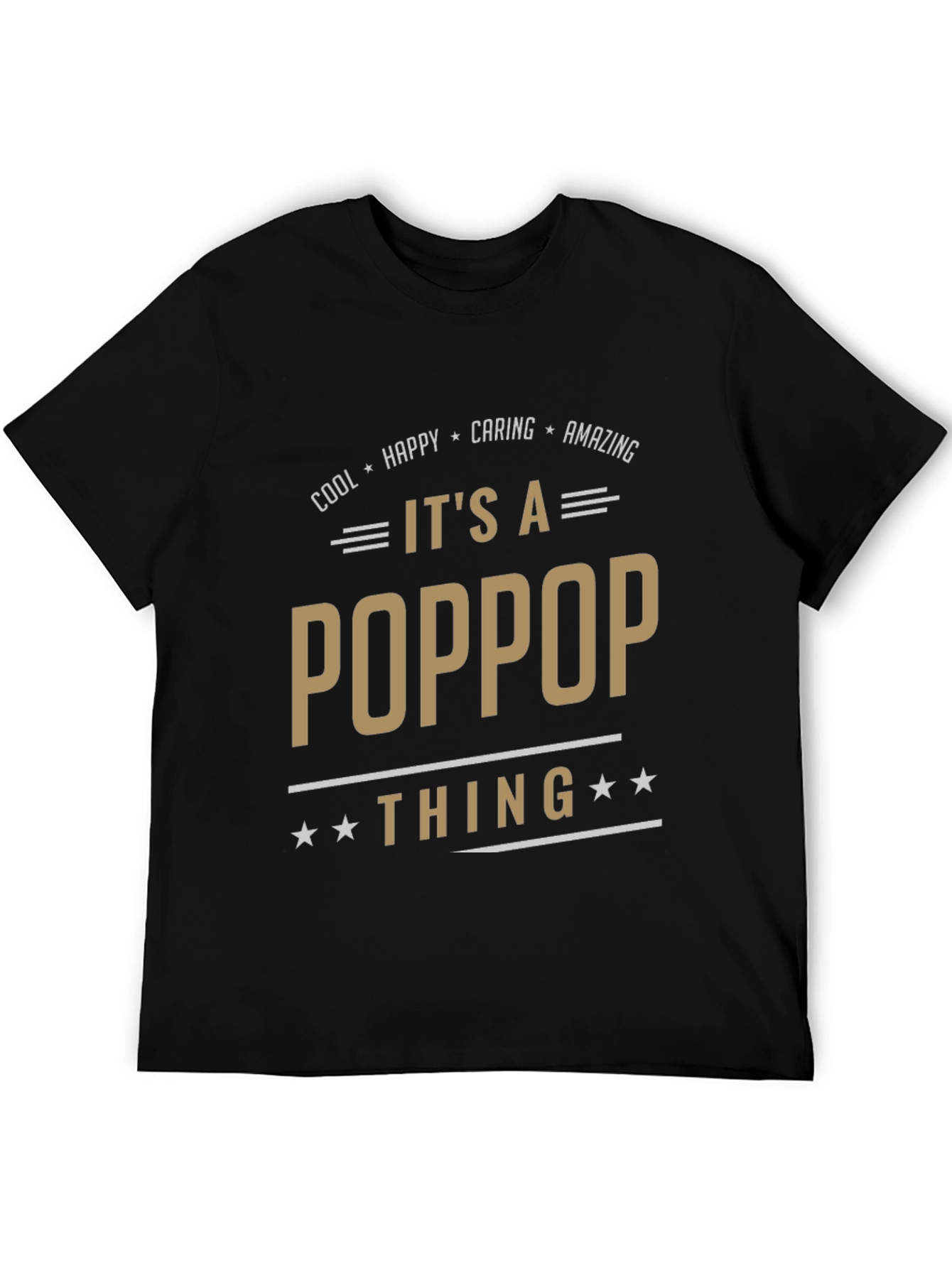 Its a PopPop Thing T-Shirt