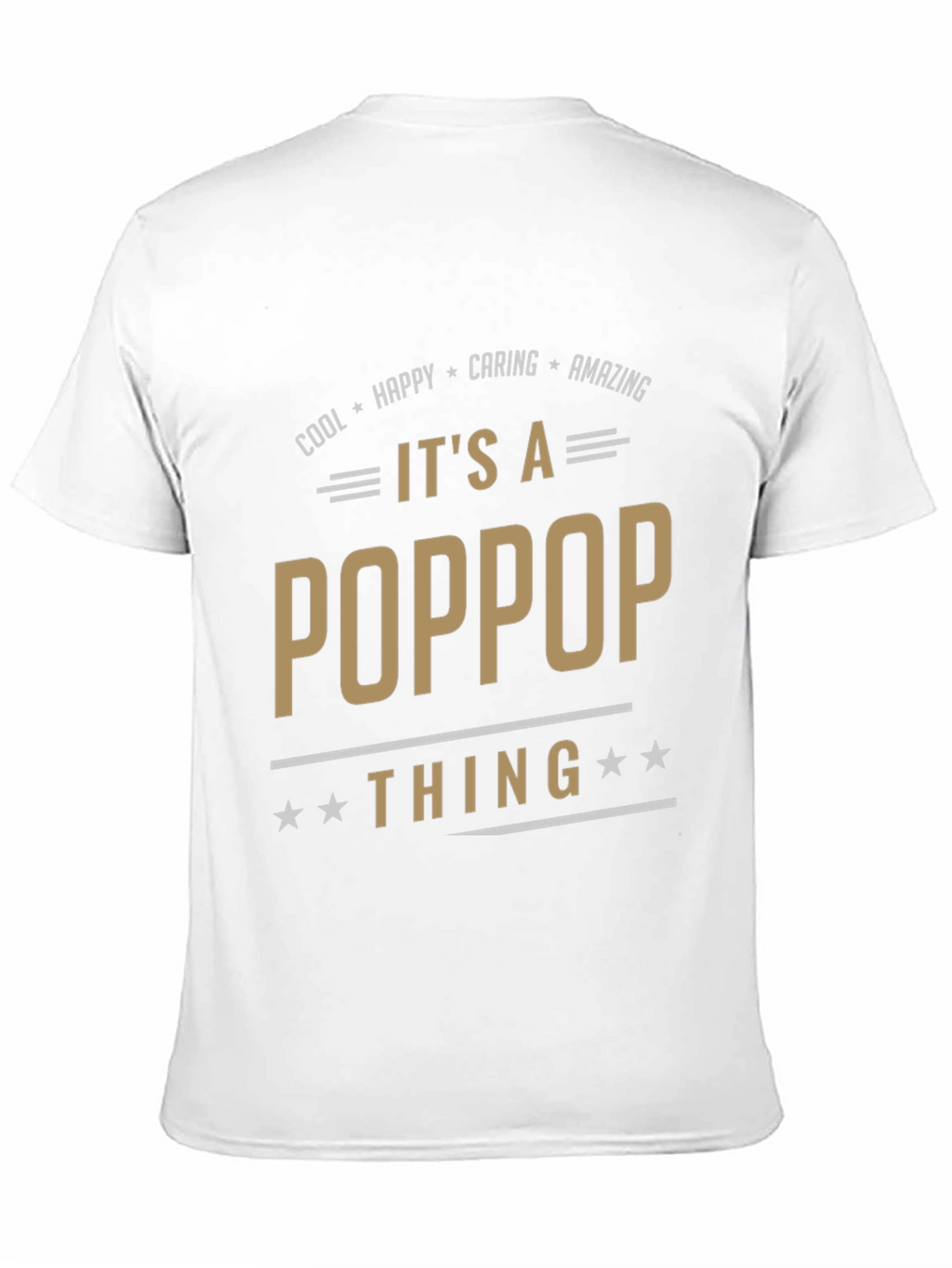 Its a PopPop Thing T-Shirt