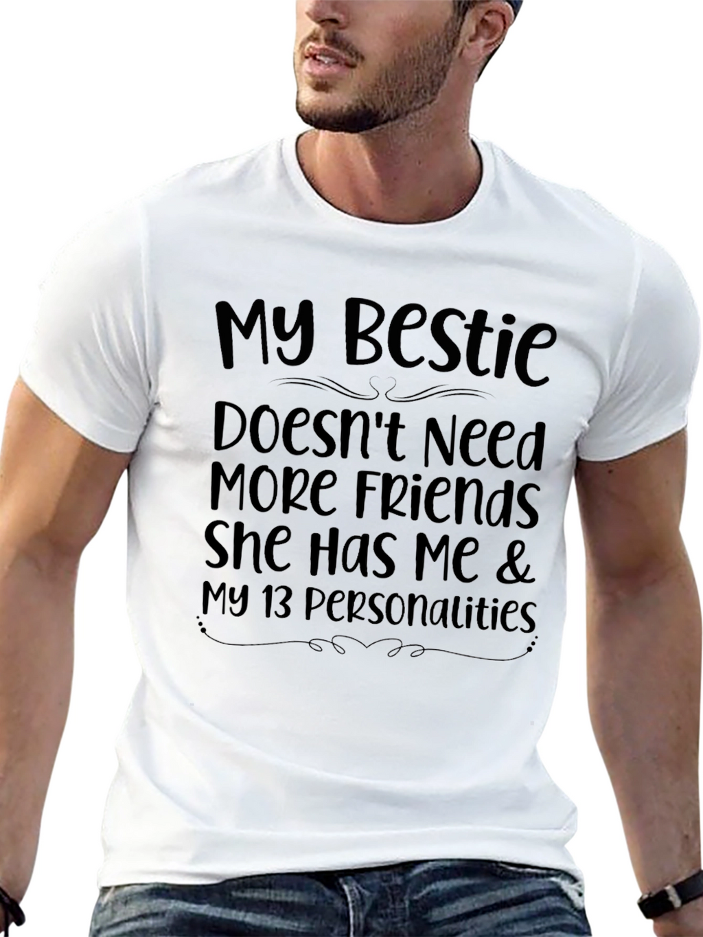 My Bestie Humor T-Shirt - Funny Friend Tee