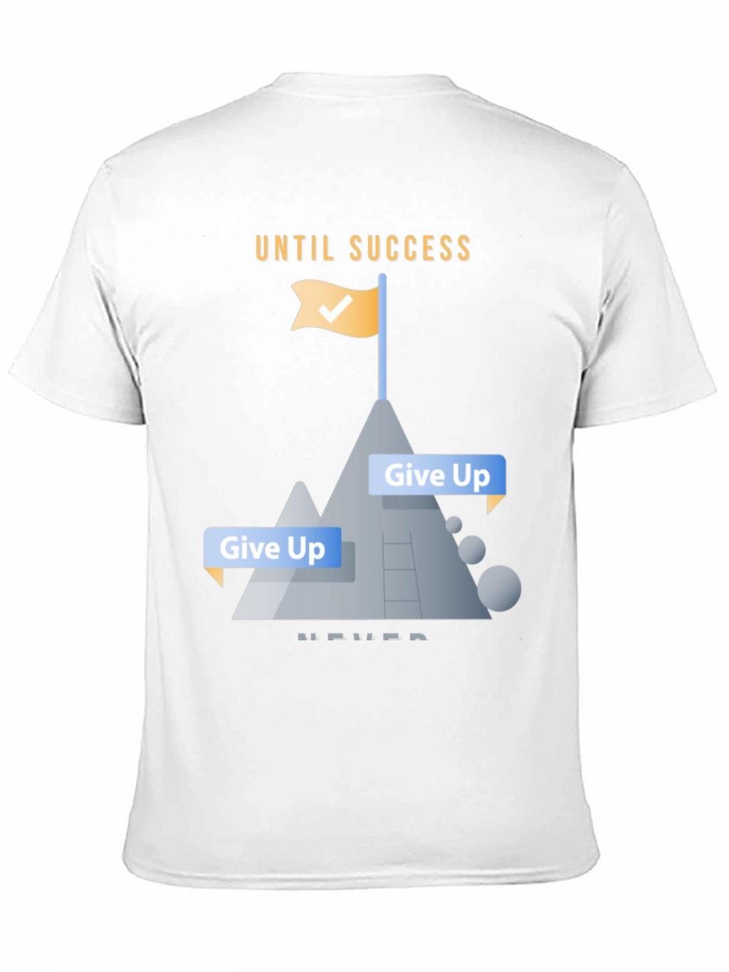 Motivational Until Success Never Give Up Black T-Shirt