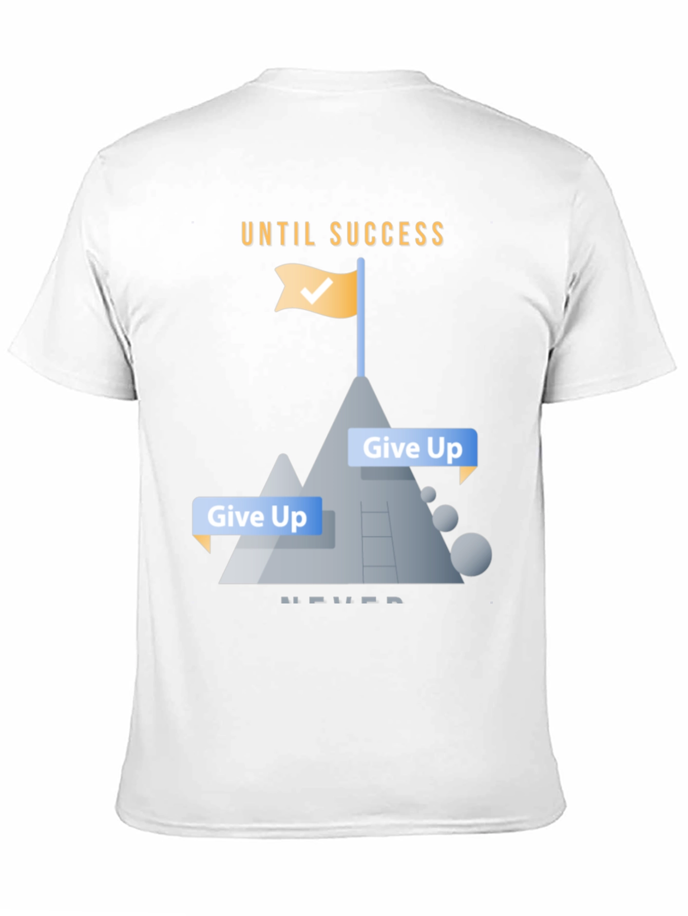Motivational Until Success Never Give Up Black T-Shirt