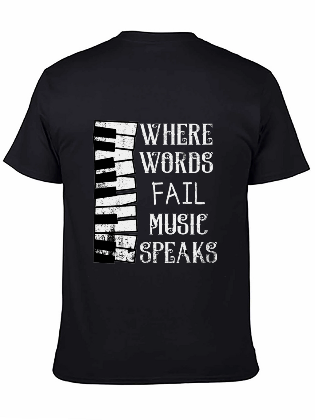 Music Speaks T-Shirt - Piano Keyboard Design