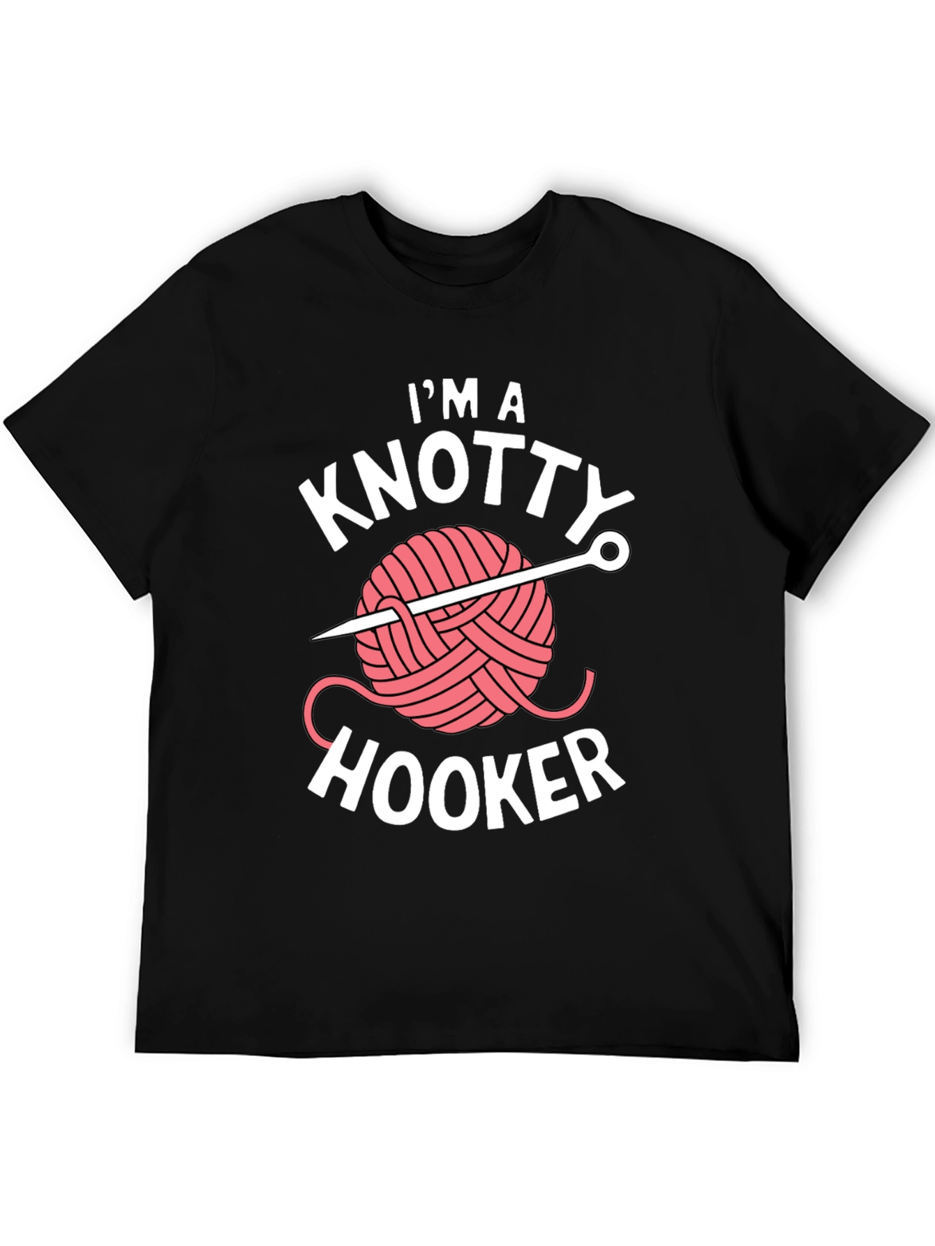 Im a Knotty Hooker T-Shirt