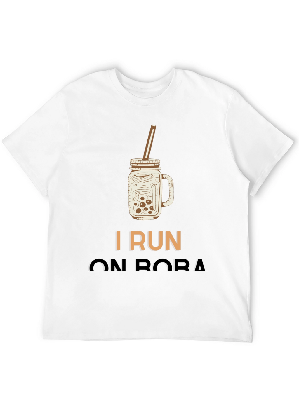 I Run On Boba T-Shirt