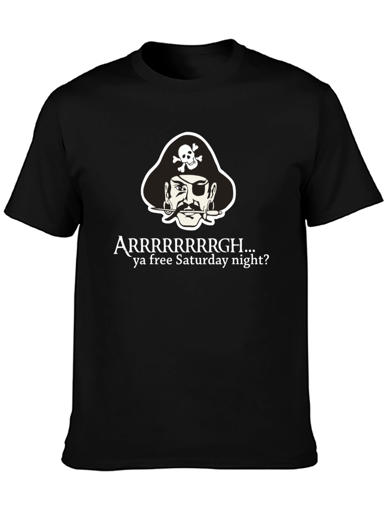 Arrrgh Pirate Saturday Night T-Shirt