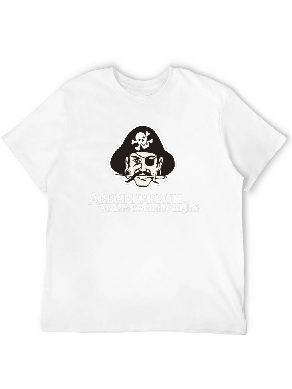 Arrrgh Pirate Saturday Night T-Shirt