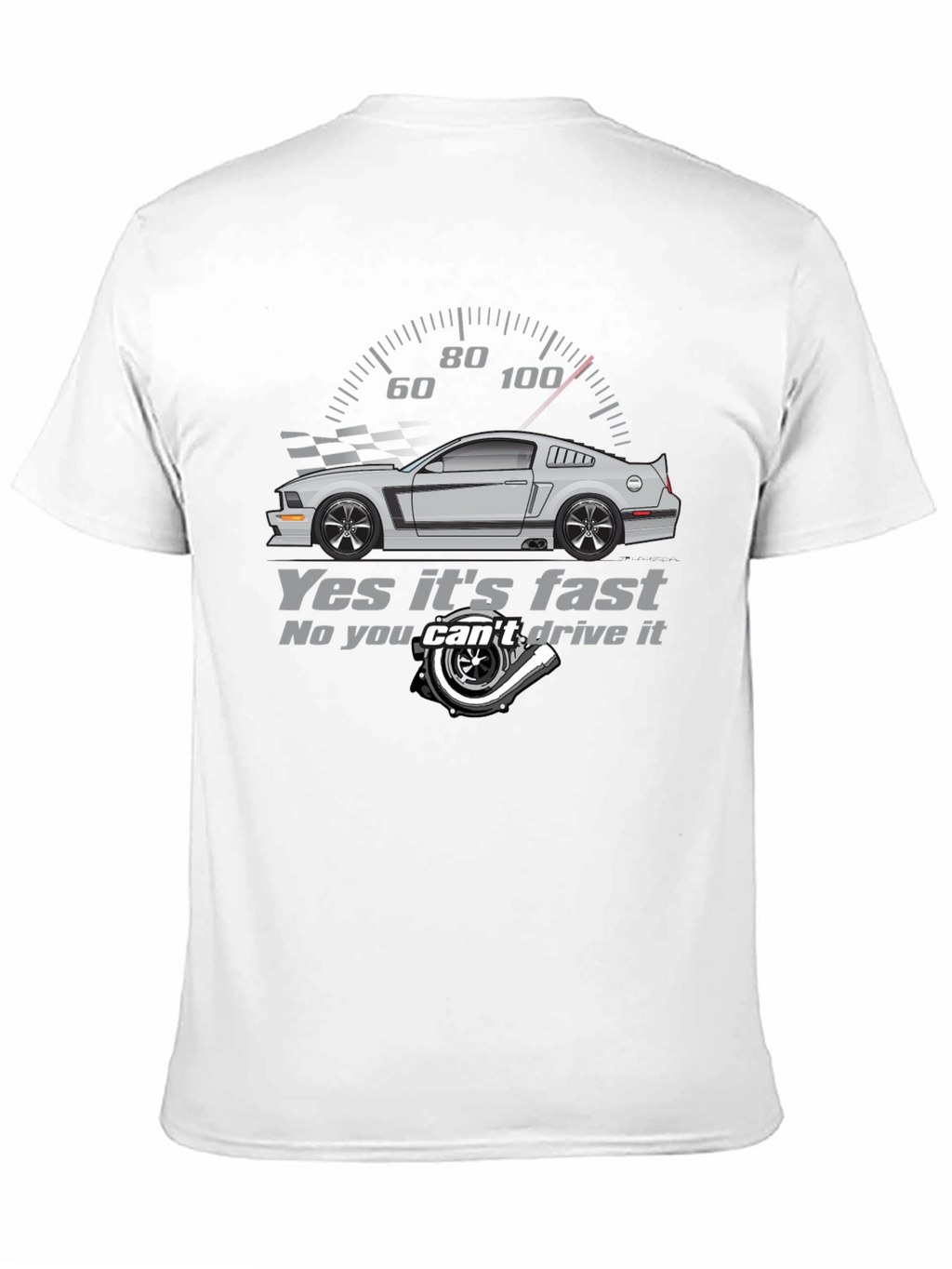 Yes Its Fast - Automotive T-Shirt