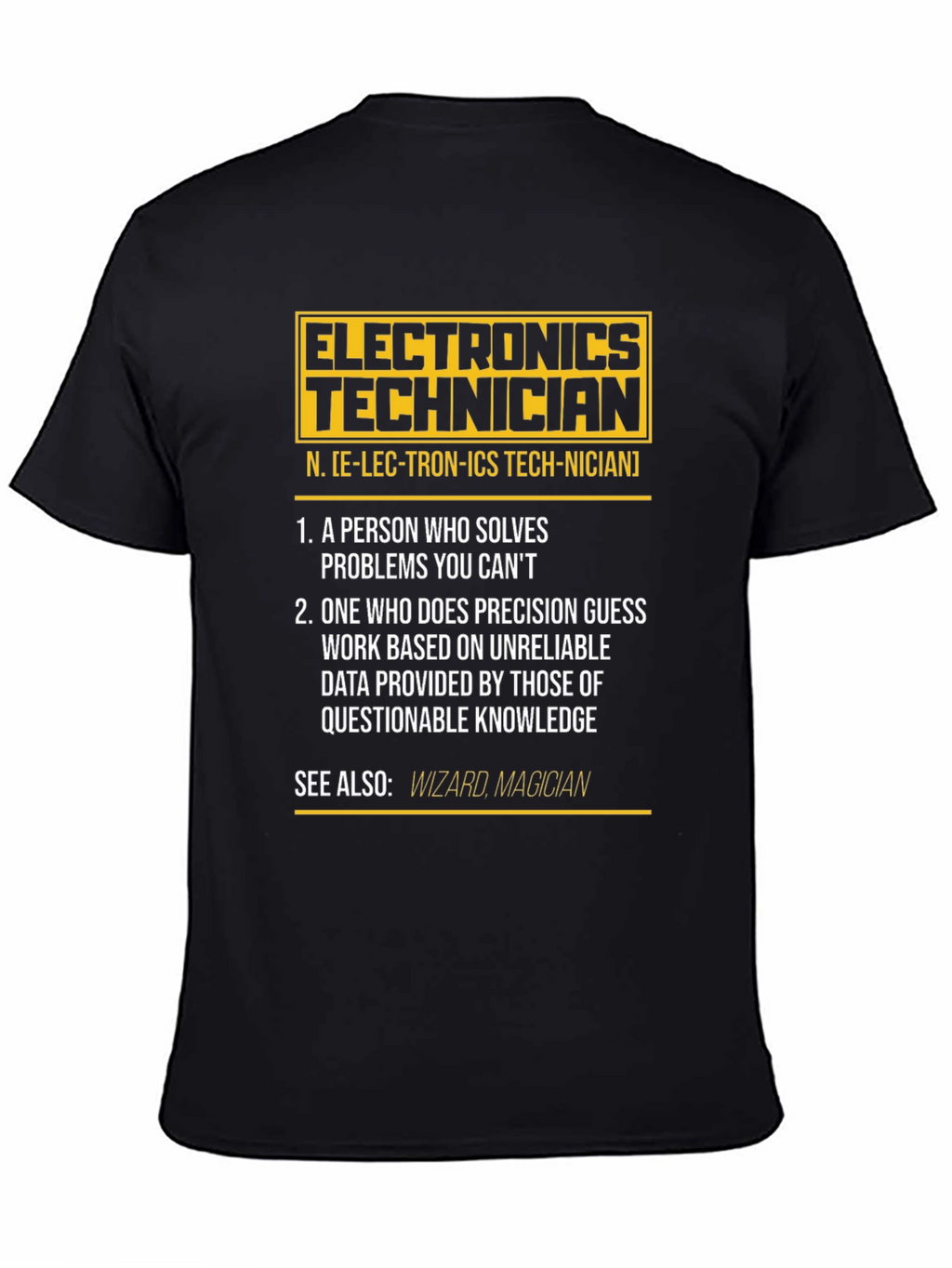 Electronics Technician Definition T-Shirt