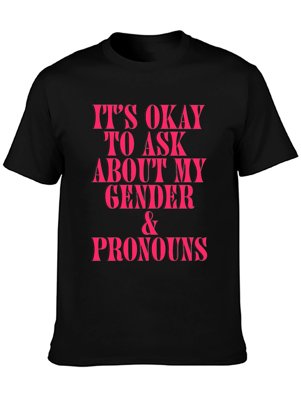 Gender & Pronouns Okay to Ask Graphic Tee