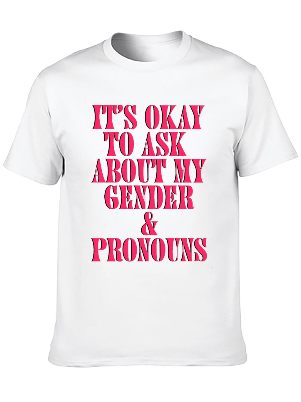 Gender & Pronouns Okay to Ask Graphic Tee