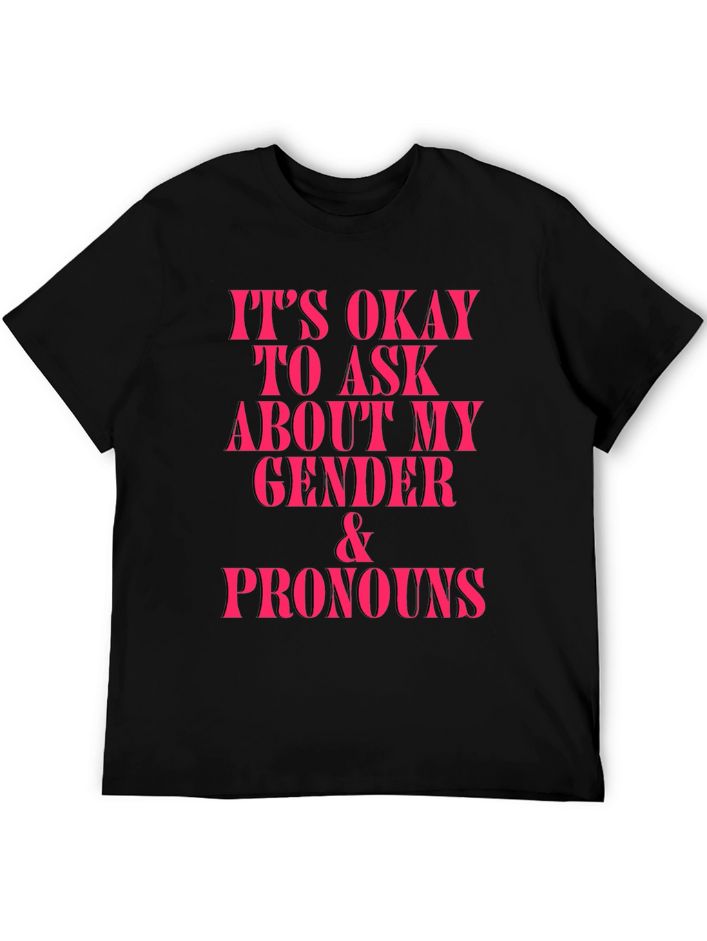 Gender & Pronouns Okay to Ask Graphic Tee
