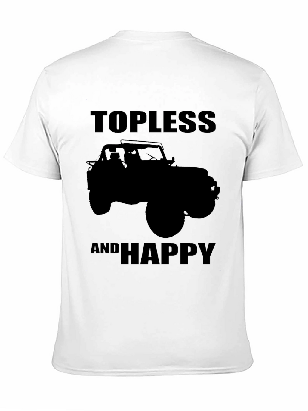 Topless and Happy Jeep T-Shirt