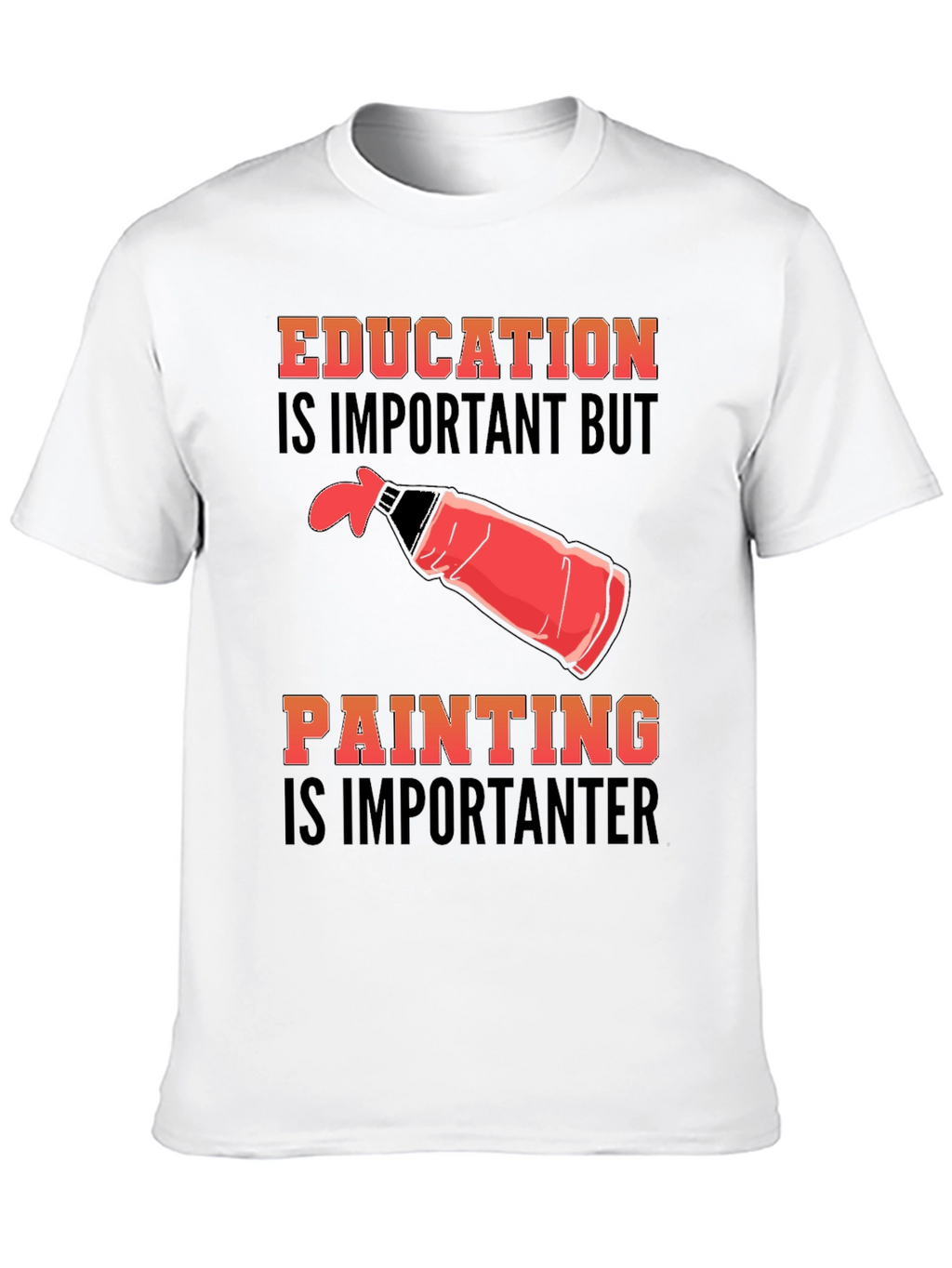 Education Vs Painting Graphic Tee