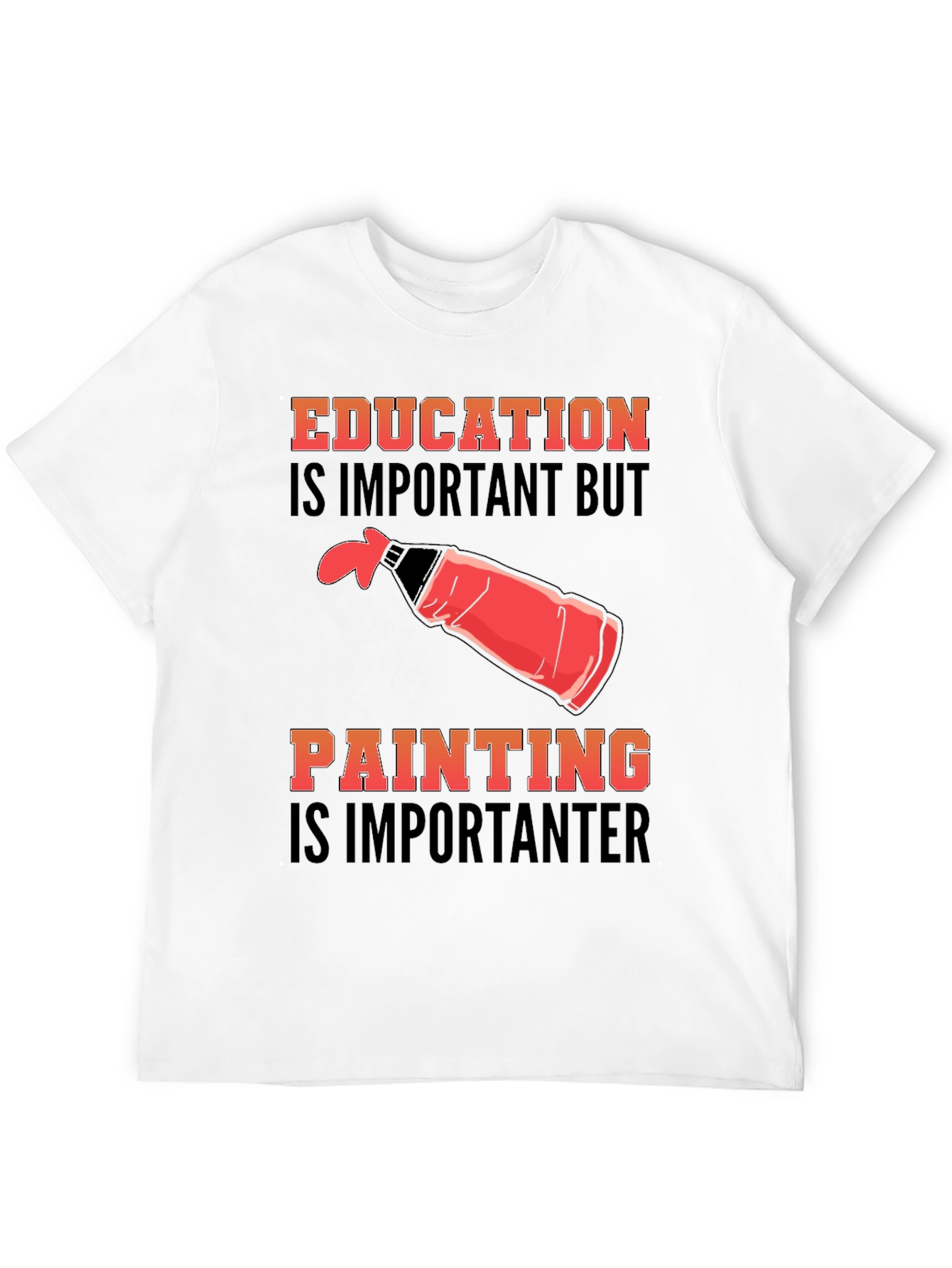 Education Vs Painting Graphic Tee