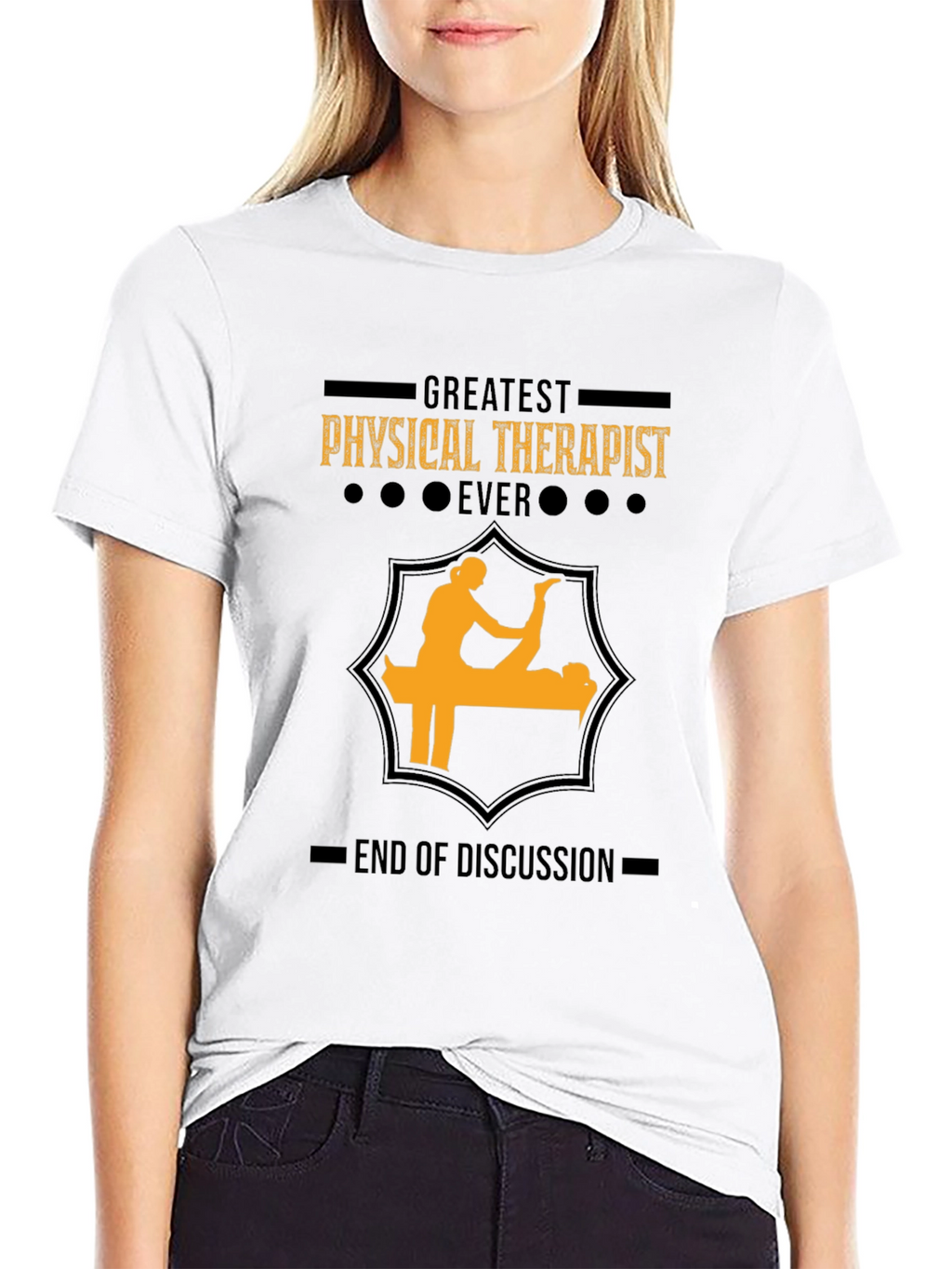 Greatest Physical Therapist Ever - Graphic T-Shirt