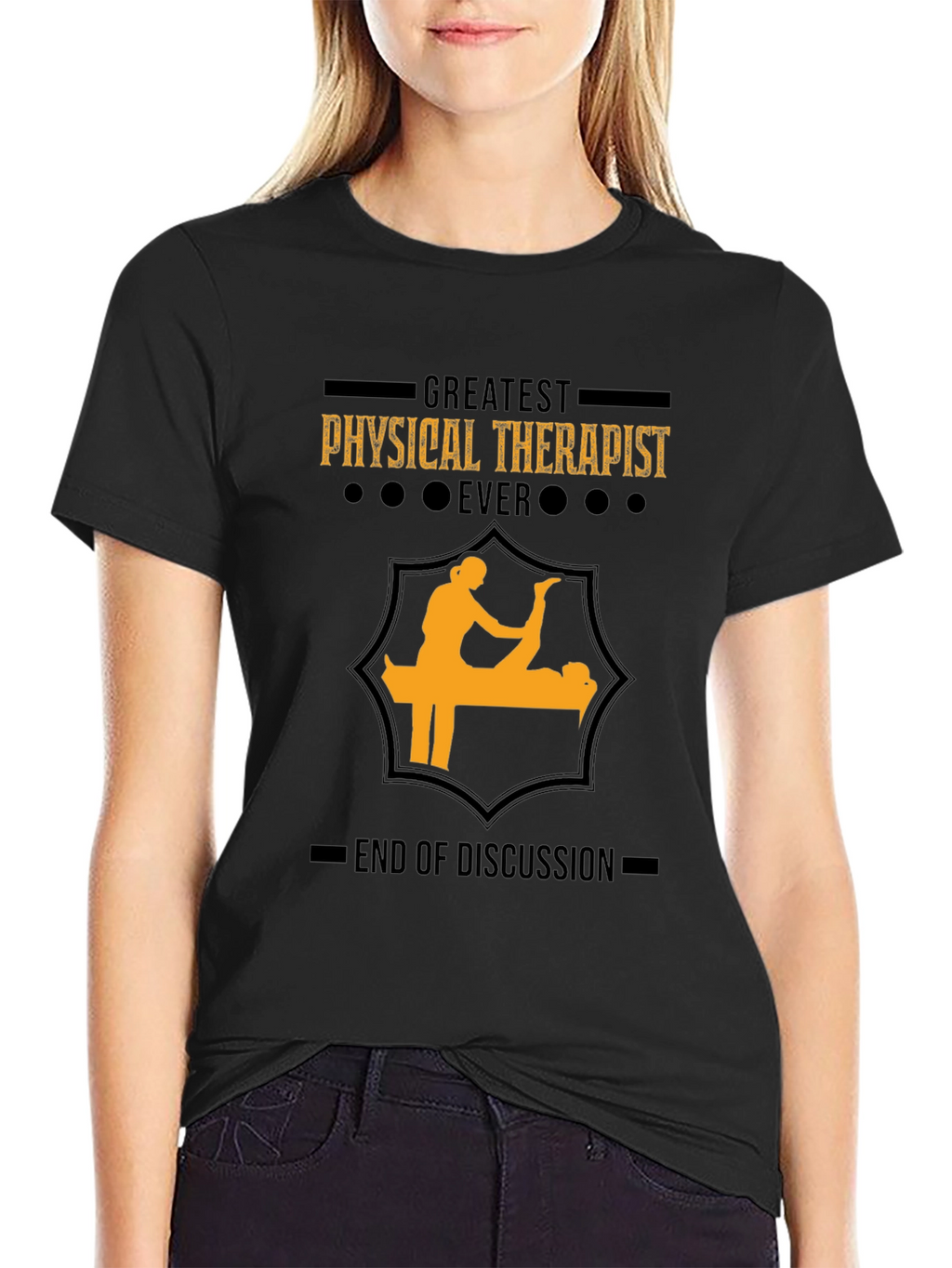 Greatest Physical Therapist Ever - Graphic T-Shirt