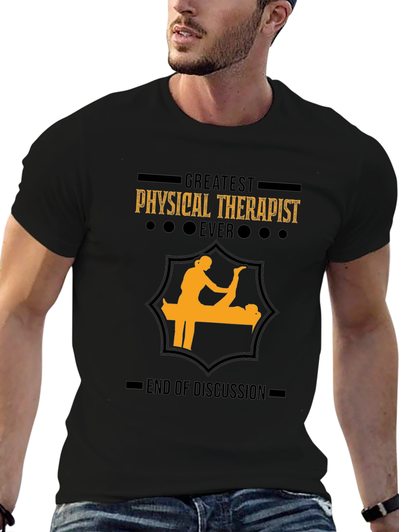 Greatest Physical Therapist Ever - Graphic T-Shirt