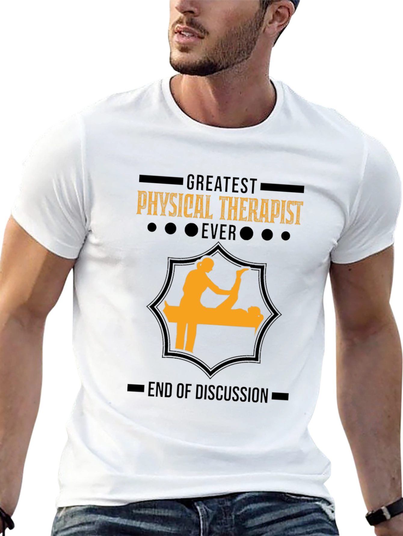 Greatest Physical Therapist Ever - Graphic T-Shirt