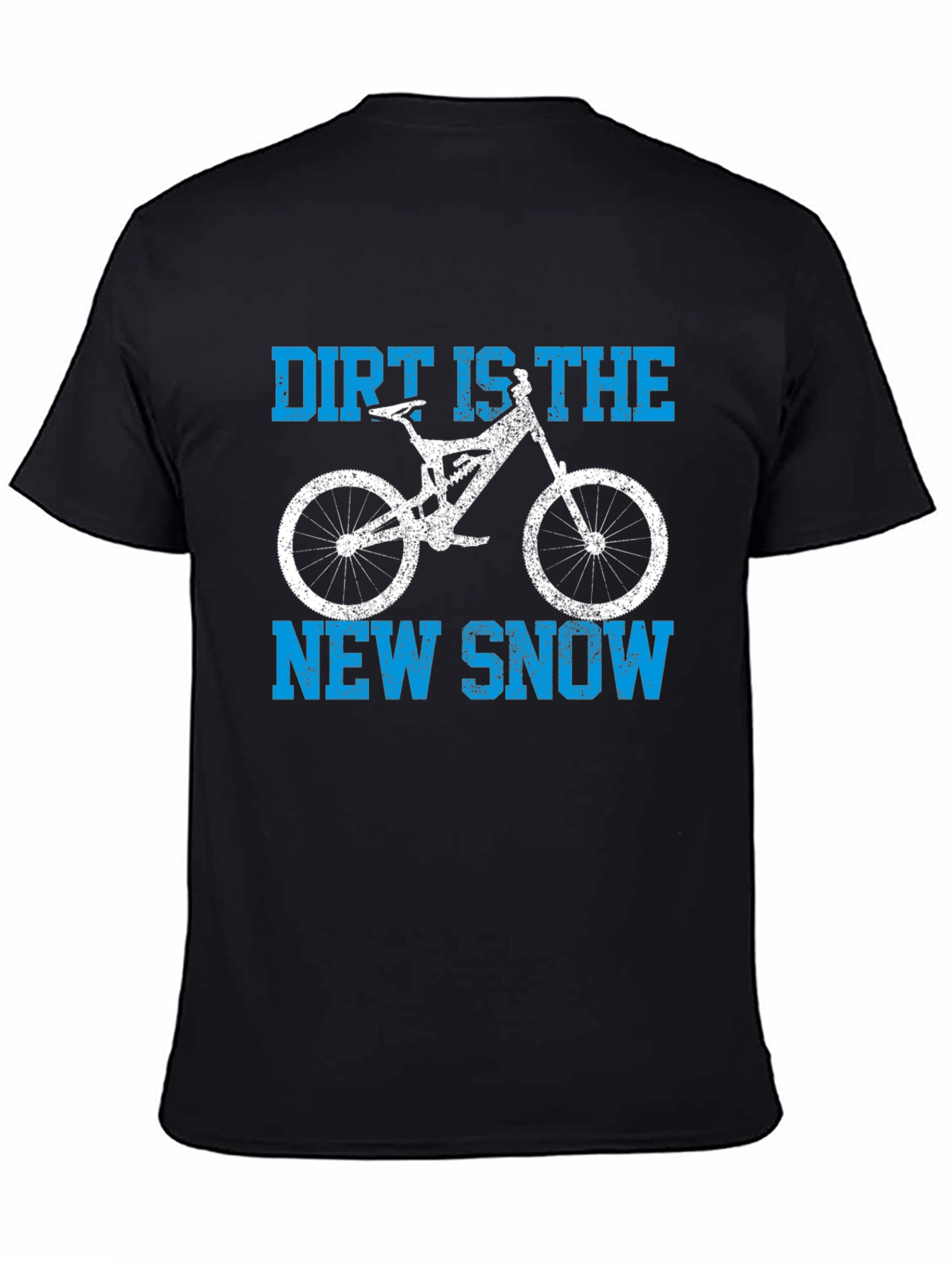 Dirt is the New Snow Graphic Tee
