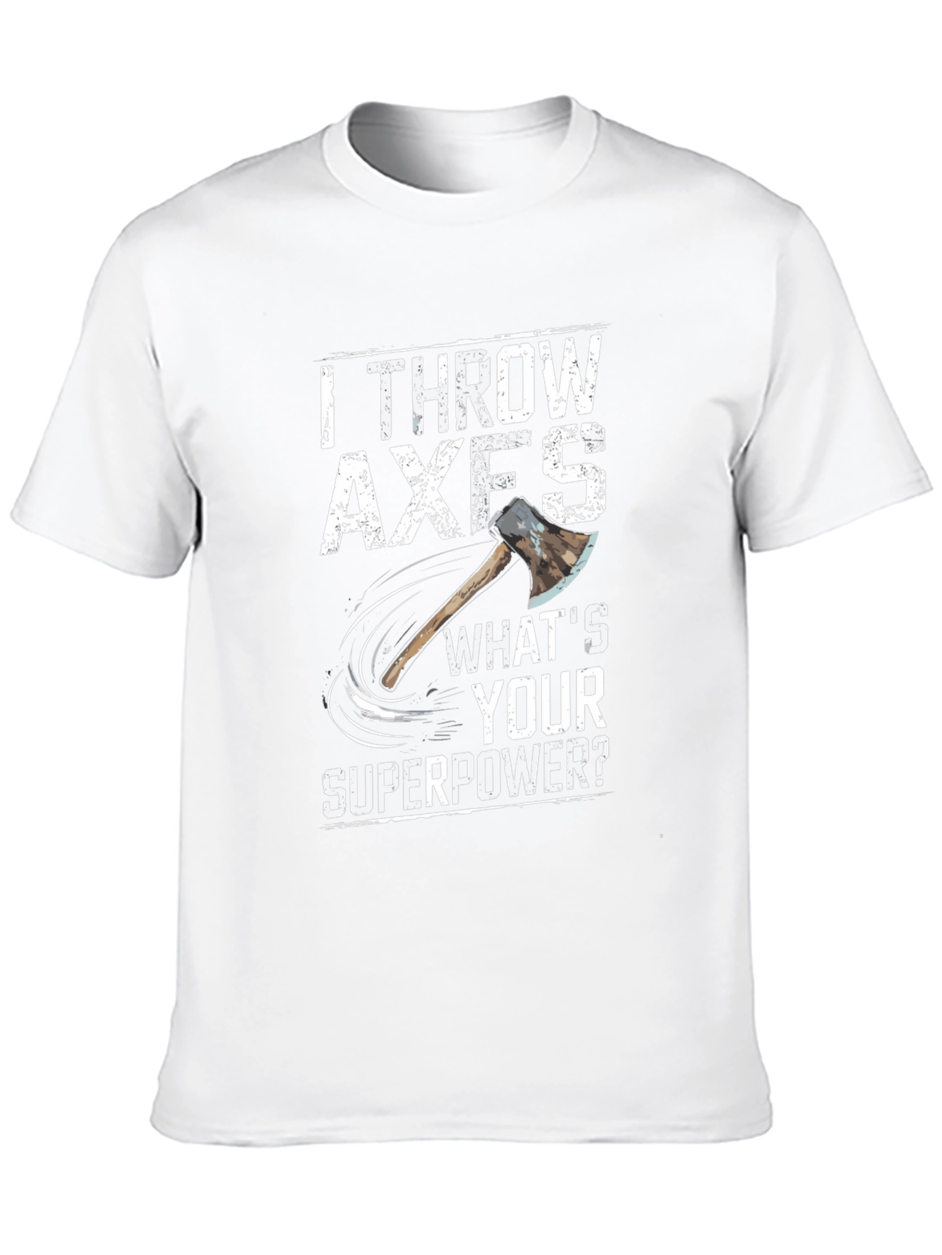 Axe Throwing Superpower T-Shirt
