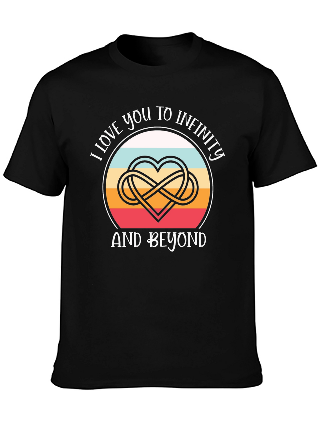 I Love You to Infinity Graphic Tee