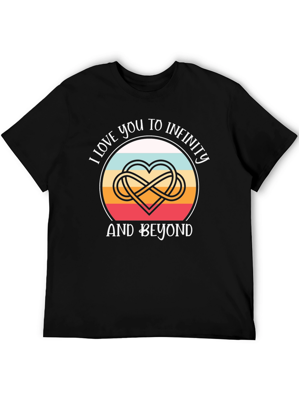 I Love You to Infinity Graphic Tee