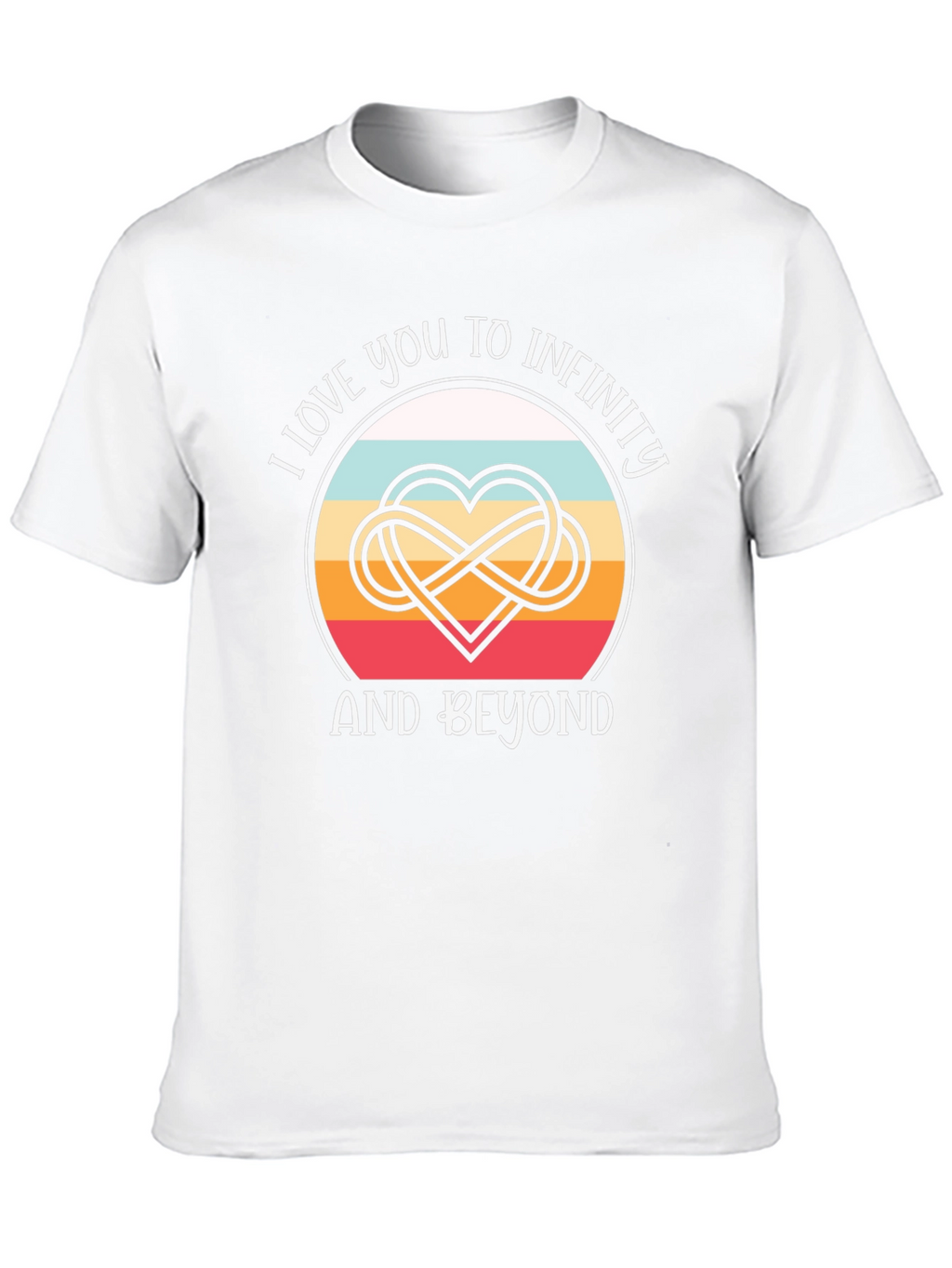I Love You to Infinity Graphic Tee