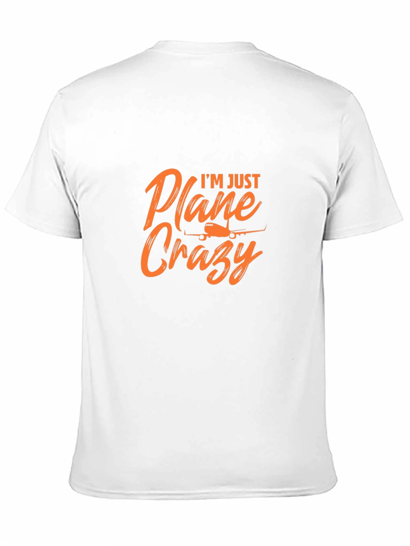 Im Just Plane Crazy T-Shirt