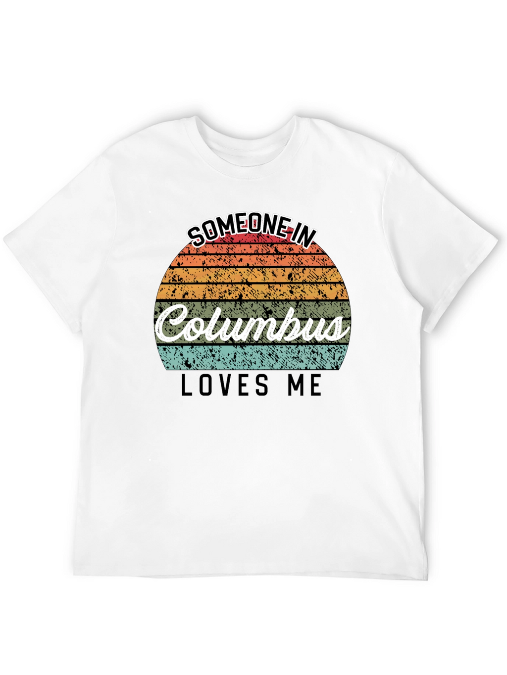 Someone In Columbus Loves Me Black T-Shirt