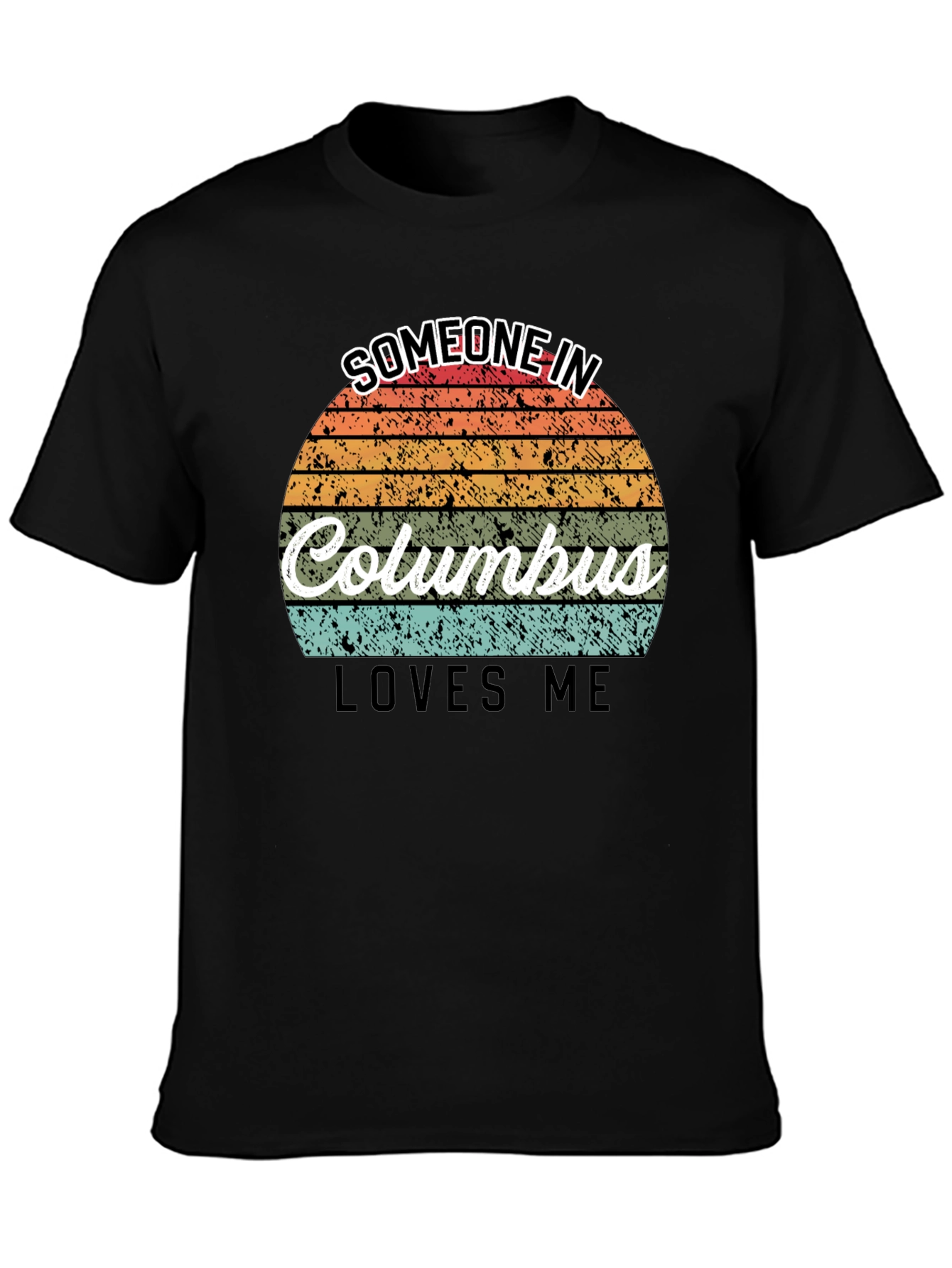 Someone In Columbus Loves Me Black T-Shirt