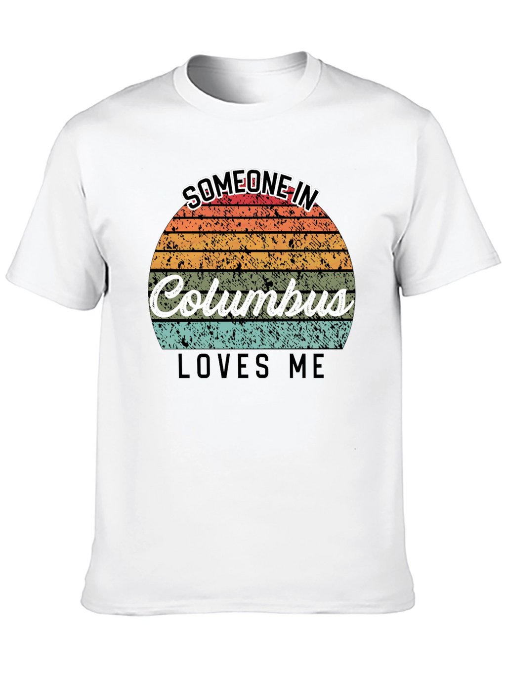 Someone In Columbus Loves Me Black T-Shirt