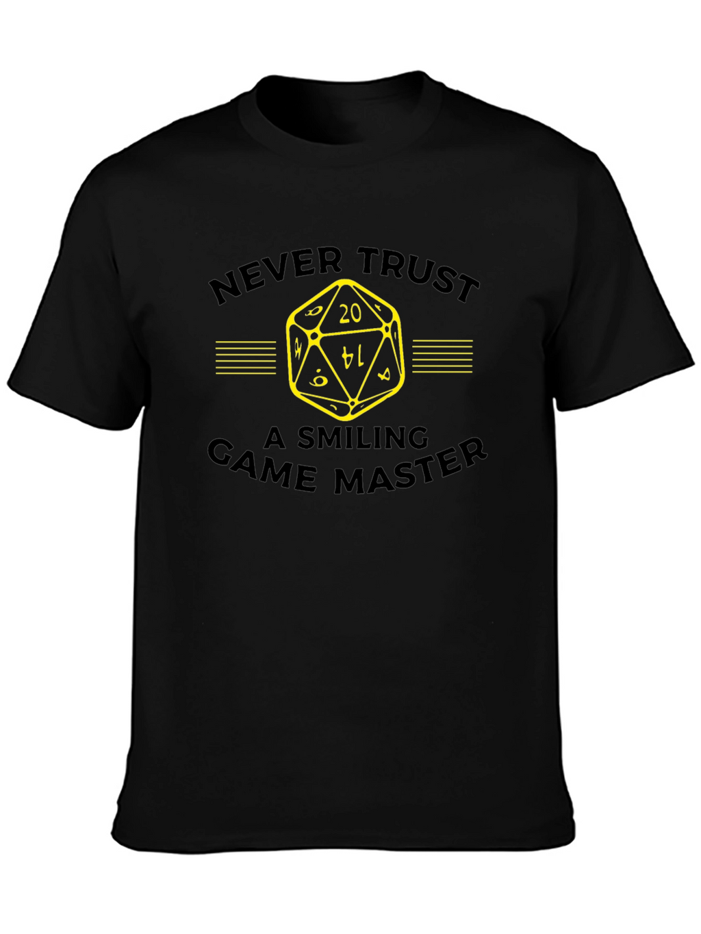 Never Trust Smiling Game Master T-Shirt