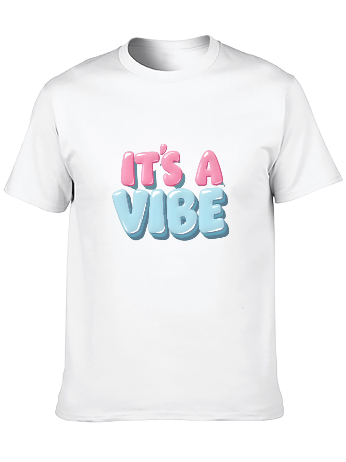 Its A Vibe T-Shirt - Stylish Graphic Tee