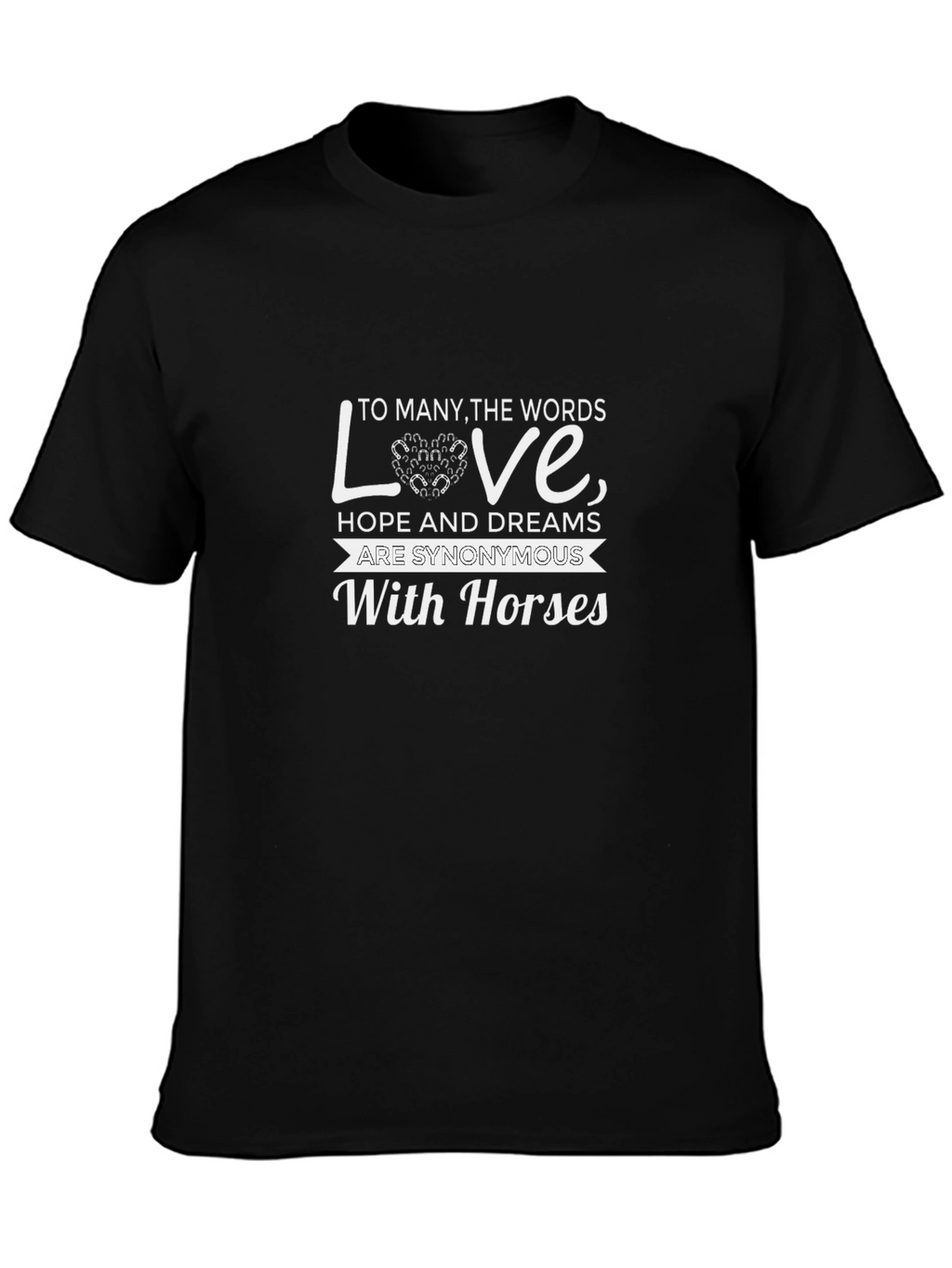 Horses Love T-Shirt - Equestrian Dream Tee