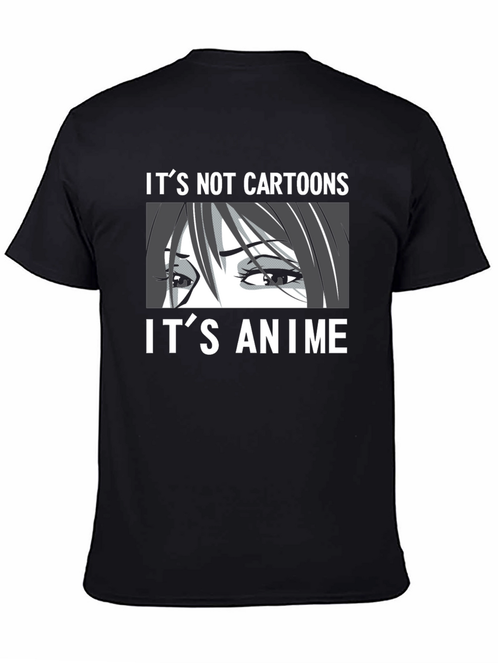 Its Not Cartoons Its Anime Black T-Shirt