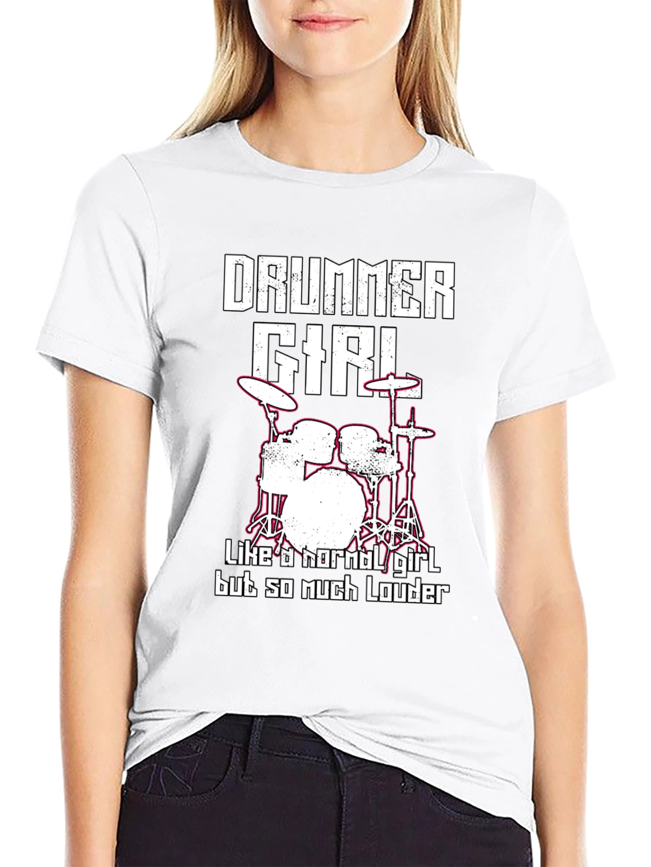 Drummer Girl T-Shirt - Loud & Proud!