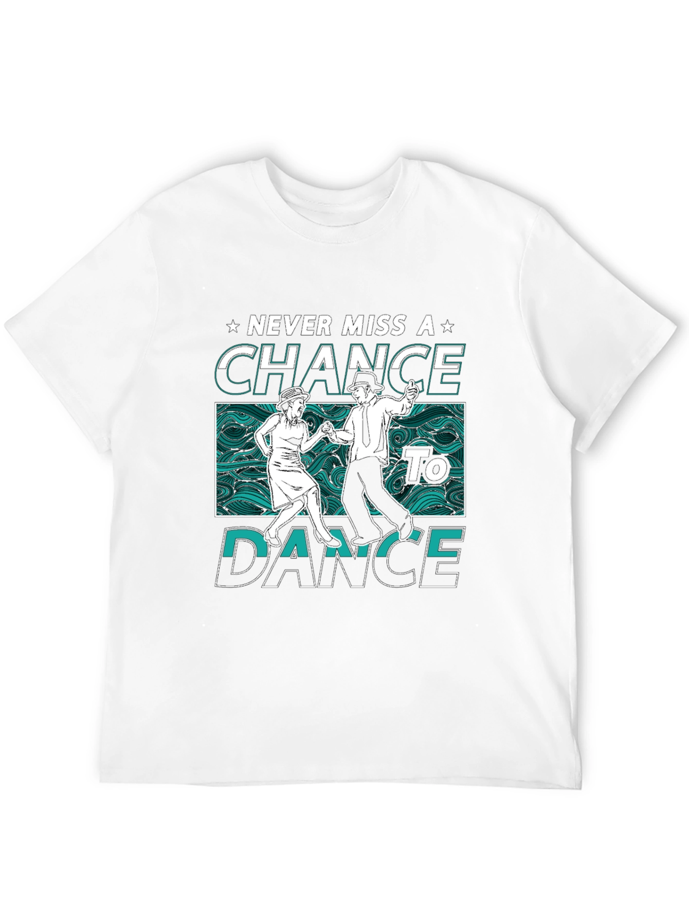 Never Miss a Chance to Dance Graphic Tee