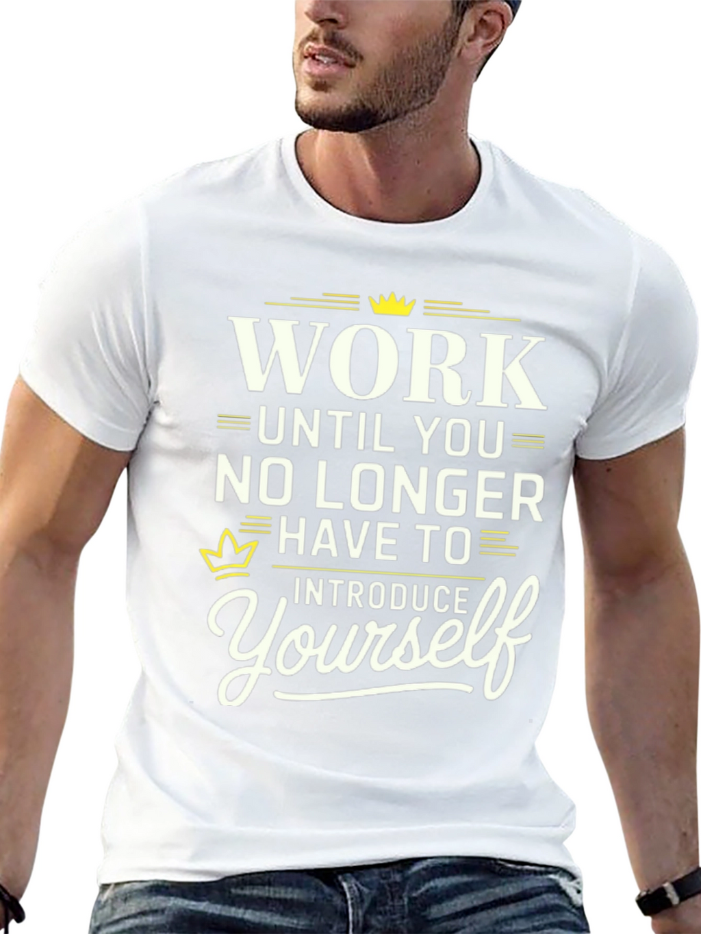 Work Until You No Longer Have To T-Shirt