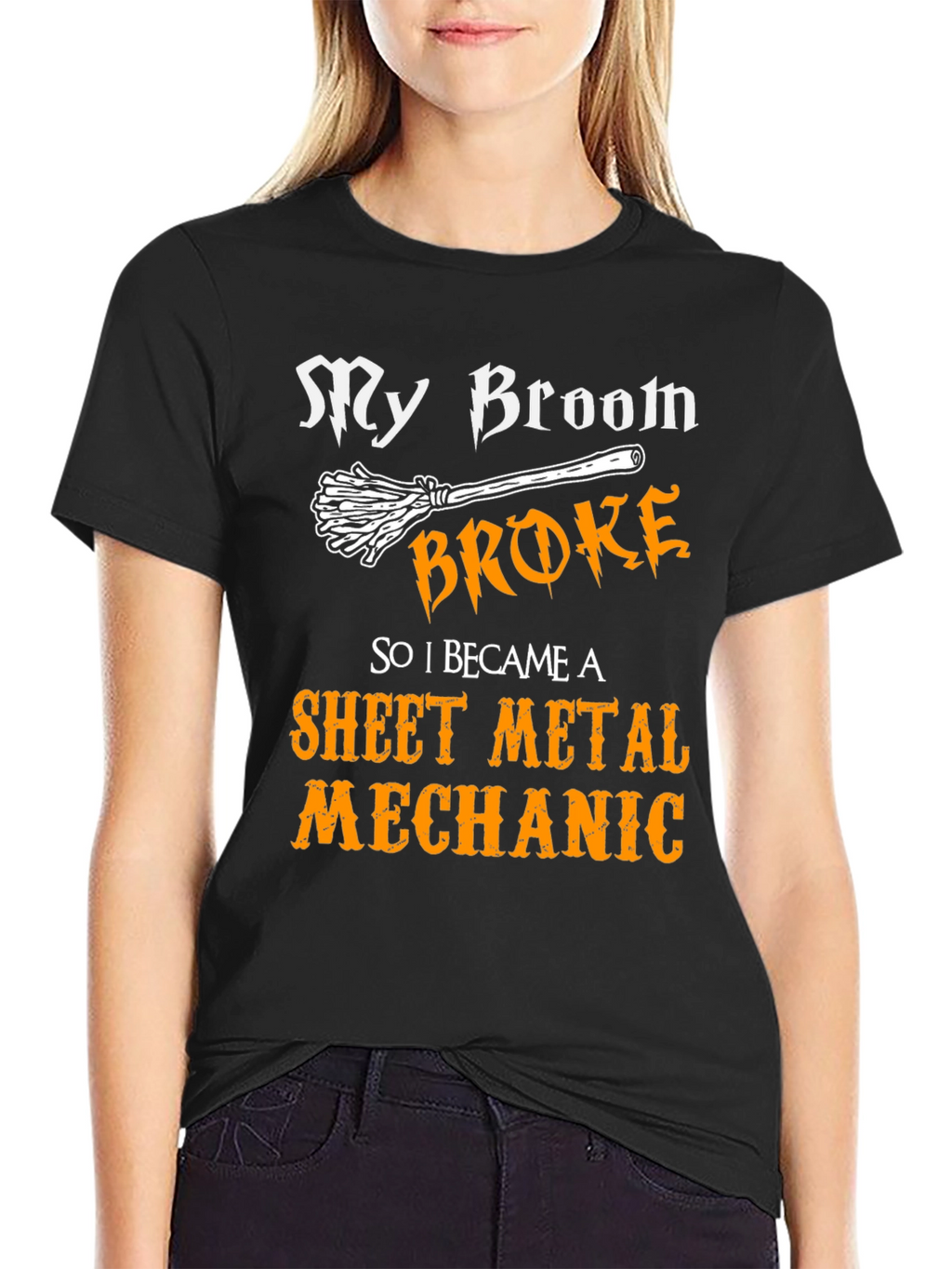My Broom Broke Sheet Metal Mechanic Graphic Tee