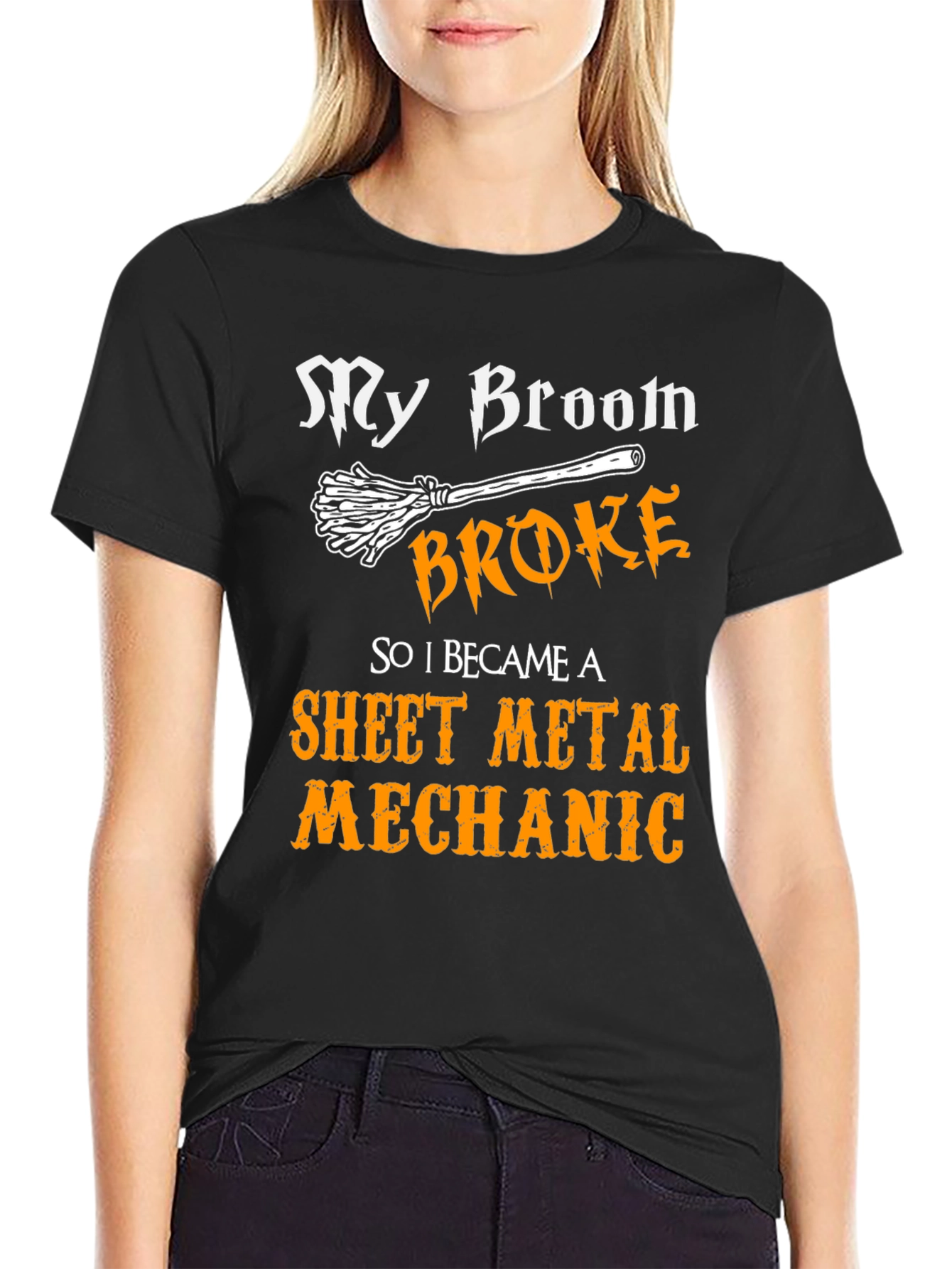 My Broom Broke Sheet Metal Mechanic Graphic Tee