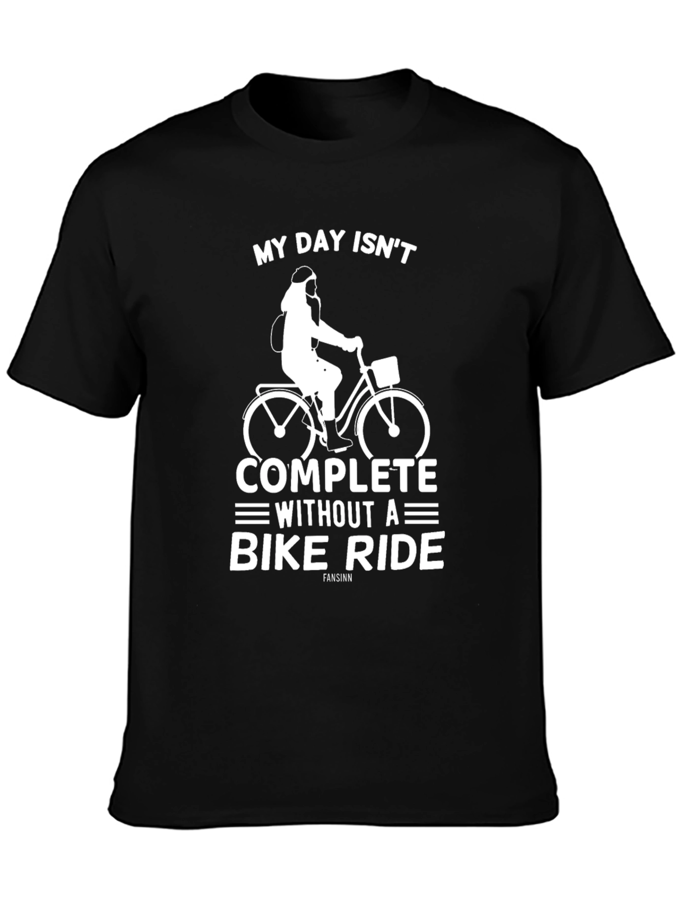Bike Ride T-Shirt - My Day Isnt Complete