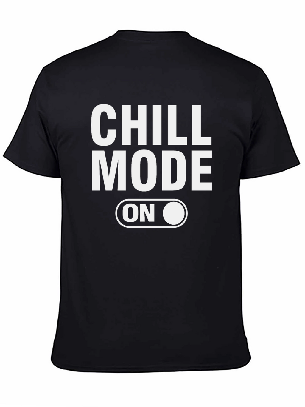 Chill Mode On Graphic Tee - Black Casual T-Shirt