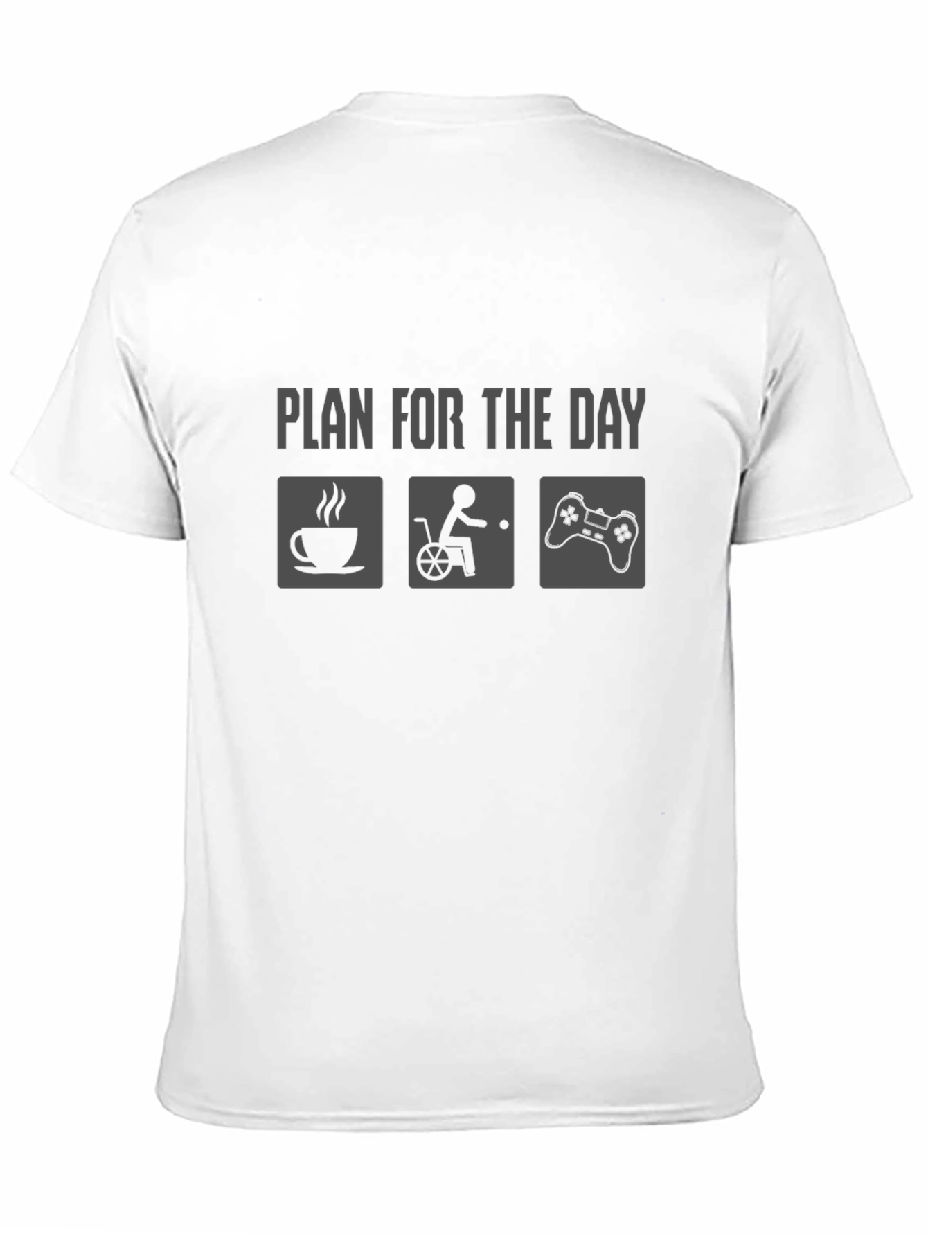 Plan For The Day T-Shirt - Coffee Gaming Wheelchair